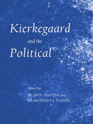 cover image of Kierkegaard and the Political